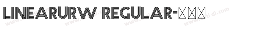 LinearURW Regular字体转换 LinearURW Regular字体转换